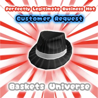 Perfectly Legitimate Buisness Hat 