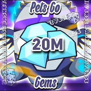 Pets go 20m gems