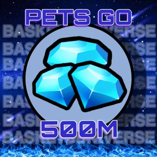 500m Gems Pets go