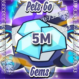 Pets go 5m gems