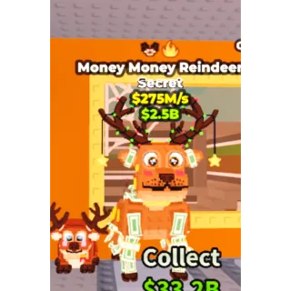 275m/s Money Money Reindeer 