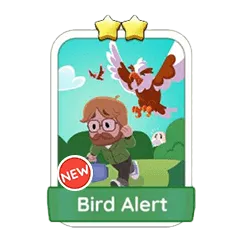 Bird Alert Monopoly Go