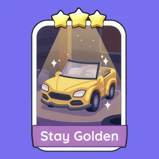 Stay Golden Monopoly Go