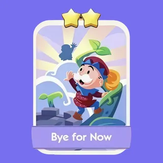 Bye for Now 2⭐ Monopoly Go Sticker
