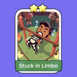 Stuck in Limbo Monopoly Go