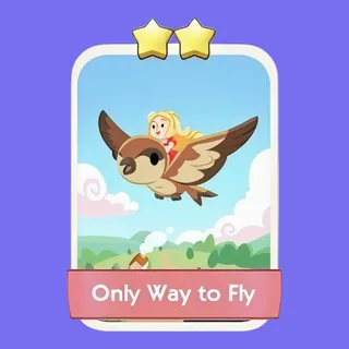 Only Way to Fly Monopoly Go