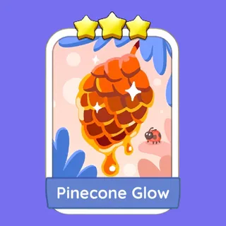 Pinecone Glow Monopoly Go