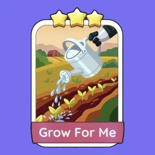 Grow For Me Monopoly Go