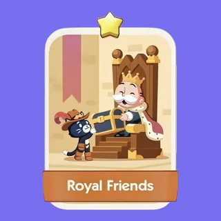 Royal Friends Monopoly Go