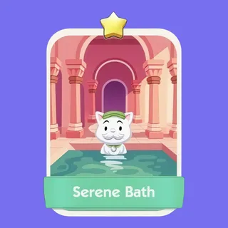 Serene Bath Monopoly Go
