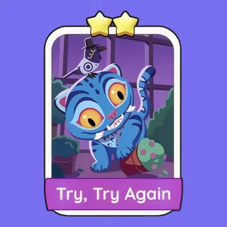 Try, Try Again Monopoly Go