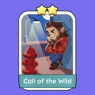 Call of the Wild Monopoly Go