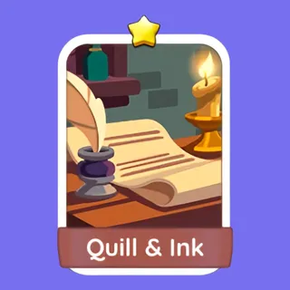 Quill & Ink Monopoly Go