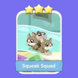 Squeak Squad Monopoly Go