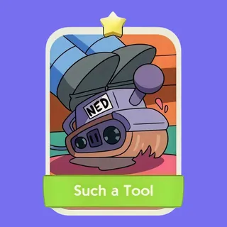 Such a Tool Monopoly Go