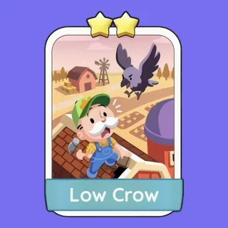 Low Crow Monopoly Go