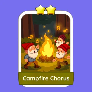Campfire Chorus Monopoly Go