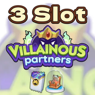 3 Slot Villainous Partners Event Monopoly Go