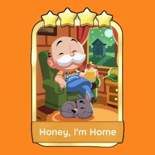 Honey, I'm Home