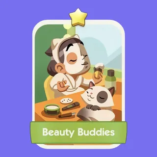 Beauty Buddies Monopoly Go