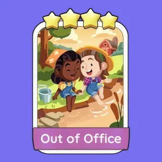 Out of Office Monopoly Go