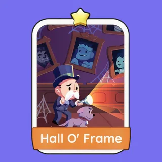 Hall O' Frame Monopoly Go