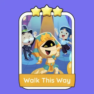 Walk This Way Monopoly Go