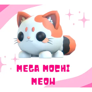 MEGA MOCHI MEOW - ADOPT ME