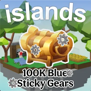 100k Blue Sticky Gears | Islands