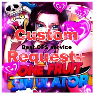 Requests (anything) | One Fruit Simulator