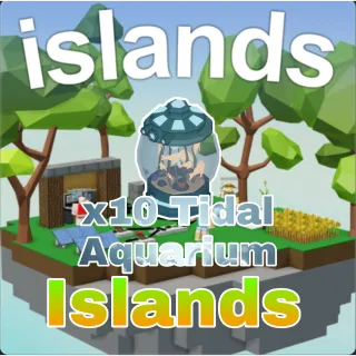 x10 Tidal Aquarium | Islands