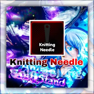 Knitting Needle | Anime Last Stand