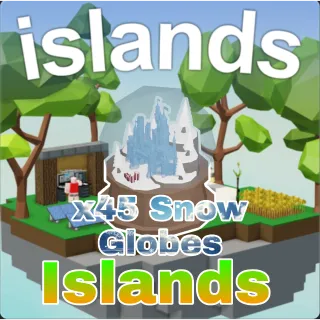 x45 Snow Globes | Islands