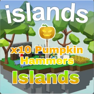 x10 Pumpkin Hammer | Islands