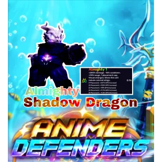 Almighty Shadow Dragon LV70 | Anime Adventure