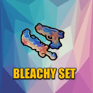 BLEACHY SET