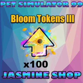BLOOM TOKENS III