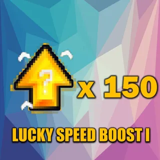 LUCKY SPEED BOOST I