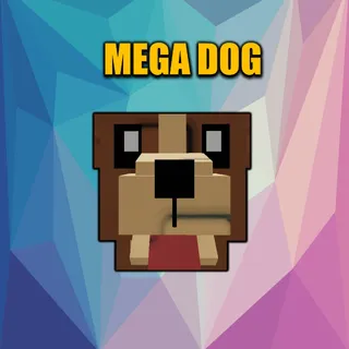MEGA DOG