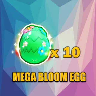 MEGA BLOOM EGG