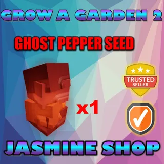ghost pepper seed/grow a garden 2