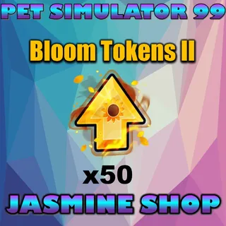 BLOOM TOKENS II
