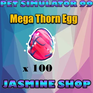 mega thorn egg