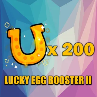 LUCKY EGG BOOSTER II