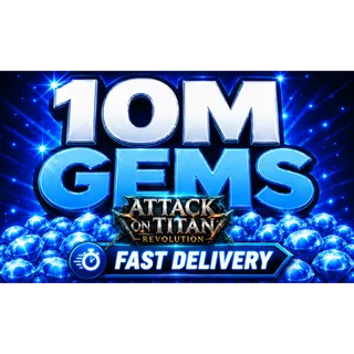  10M + GEMS (AOTR Gems )