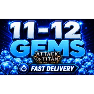  11M-12M + GEMS (AOTR Gems )