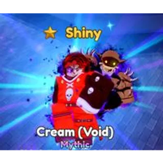 Shiny Cream (Void) | Anime Adventures