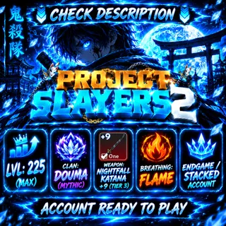 PROJECT SLAYERS 2 | NIGHTFALL KATANA +9 (Tier3)  | END GAME ACCOUNT (UNVERIFIED ACCOUNT)