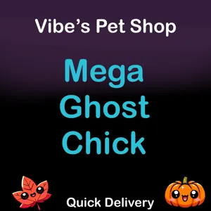 Mega Ghost Chick