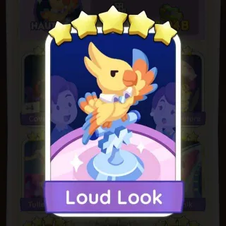 Loud Look 5 ⭐ Monopoly Go